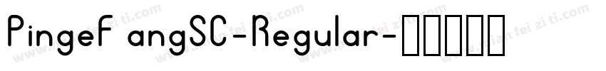 PingeF angSC-Regular字体转换